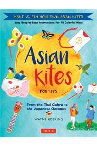 Asian Kites for Kids