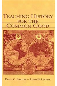 Teaching History for the Common Good