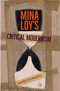 Mina Loy's Critical Modernism