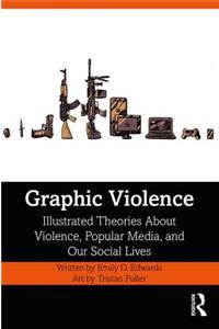 Graphic Violence