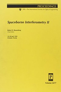 Spaceborne Interferometry Ii