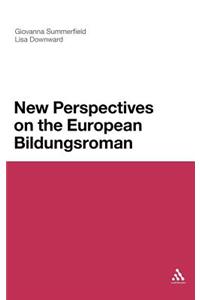 New Perspectives on the European Bildungsroman