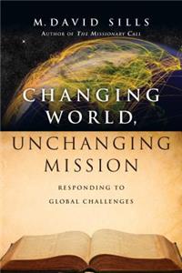 Changing World  Unchanging Mission