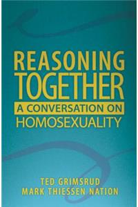 Reasoning Together: A Conversation on Homosexuality