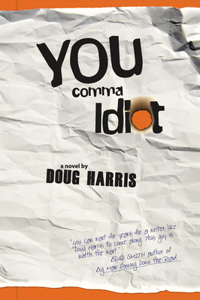 You Comma Idiot