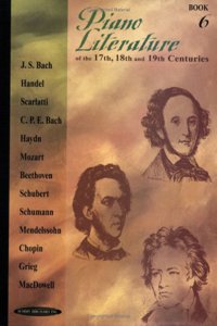 Piano Literature of the 17th, 18th and 19th Centuries