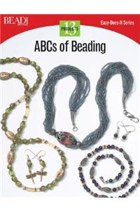 ABC's of Beading: 13 Projects