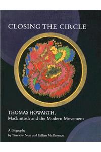 Closing the Circle: Thomas Howarth, Mackintosh and the Modern Movement