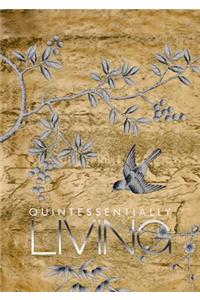 Quintessentially Living, Volume II