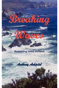 Breaking Waves