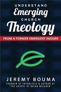 Understand Emerging Church Theology