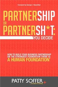 Partnership or Partnersh*t