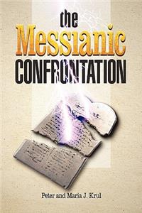 The Messianic Confrontation