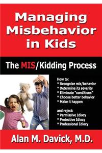 Managing Misbehavior in Kids