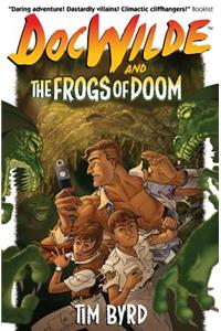 Doc Wilde and The Frogs of Doom