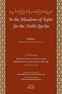 In the Meadows of Tafsir for the Noble Quran