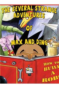 The Several Strange Adventures of Max and Ding
