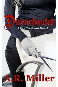 Disenchanted