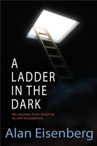 A Ladder In The Dark