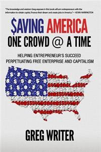 Saving America: One Crowd @ a Time