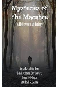 Mysteries of the Macabre