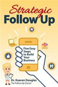 Strategic Follow Up