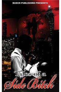 Tales Of A Side Bitch