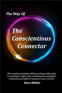 Way of The Conscientious Connector