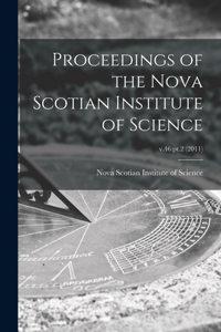Proceedings of the Nova Scotian Institute of Science; v.46