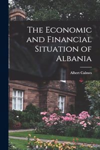 Economic and Financial Situation of Albania