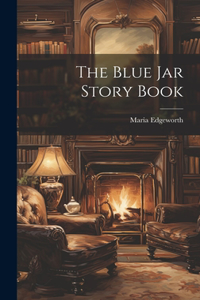 Blue Jar Story Book