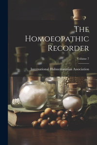 Homoeopathic Recorder; Volume 7