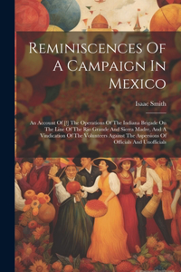 Reminiscences Of A Campaign In Mexico