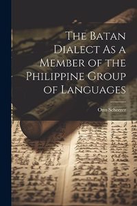 The Batan Dialect As a Member of the Philippine Group of Languages