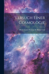 Versuch Einer Cosmologie