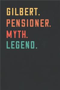 Gilbert. Pensioner. Myth. Legend.