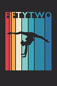 Gymnastics Notebook for 52 Year Old Women and Men - Vintage Gymnastics Journal - 52nd Birthday Gift for Gymnast Diary