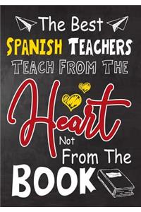 The Best Spanish Teachers teach from the heart not from the book