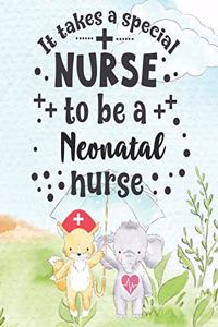 It Takes A Special Nurse To Be A Neonatal Nurse