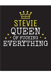 STEVIE - Queen Of Fucking Everything