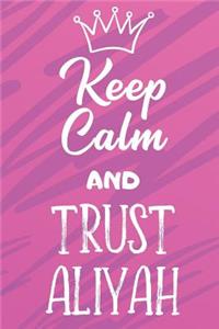Keep Calm And Trust Aliyah