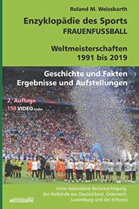 FRAUENFUSSBALL - Weltmeisterschaften 1991 bis 2019