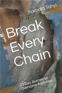 Break Every Chain