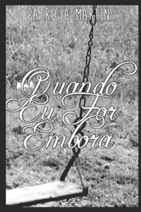 Quando eu for embora