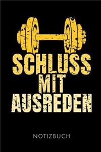 Schluss Mit Ausreden Notizbuch