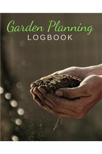 Garden Planning Logbook - Monthly & Yearly Planning for Growing Vegetables & Fruits - Harvest Calendar; Projects & Techniques Log, Budget & Planting Plan - Pest Control, Seed & Succession Tracker