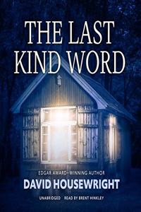 Last Kind Word