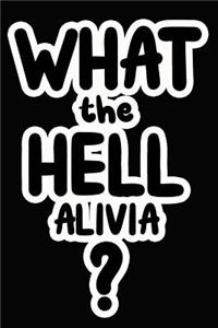 What the Hell Alivia?