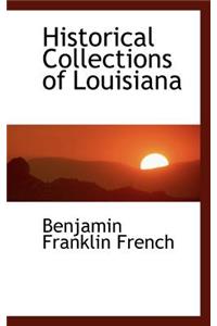 Historical Collections of Louisiana