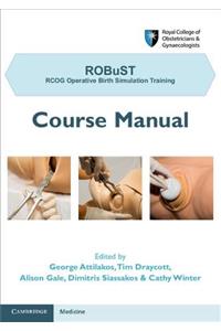 Robust: Rcog Operative Birth Simulation Training